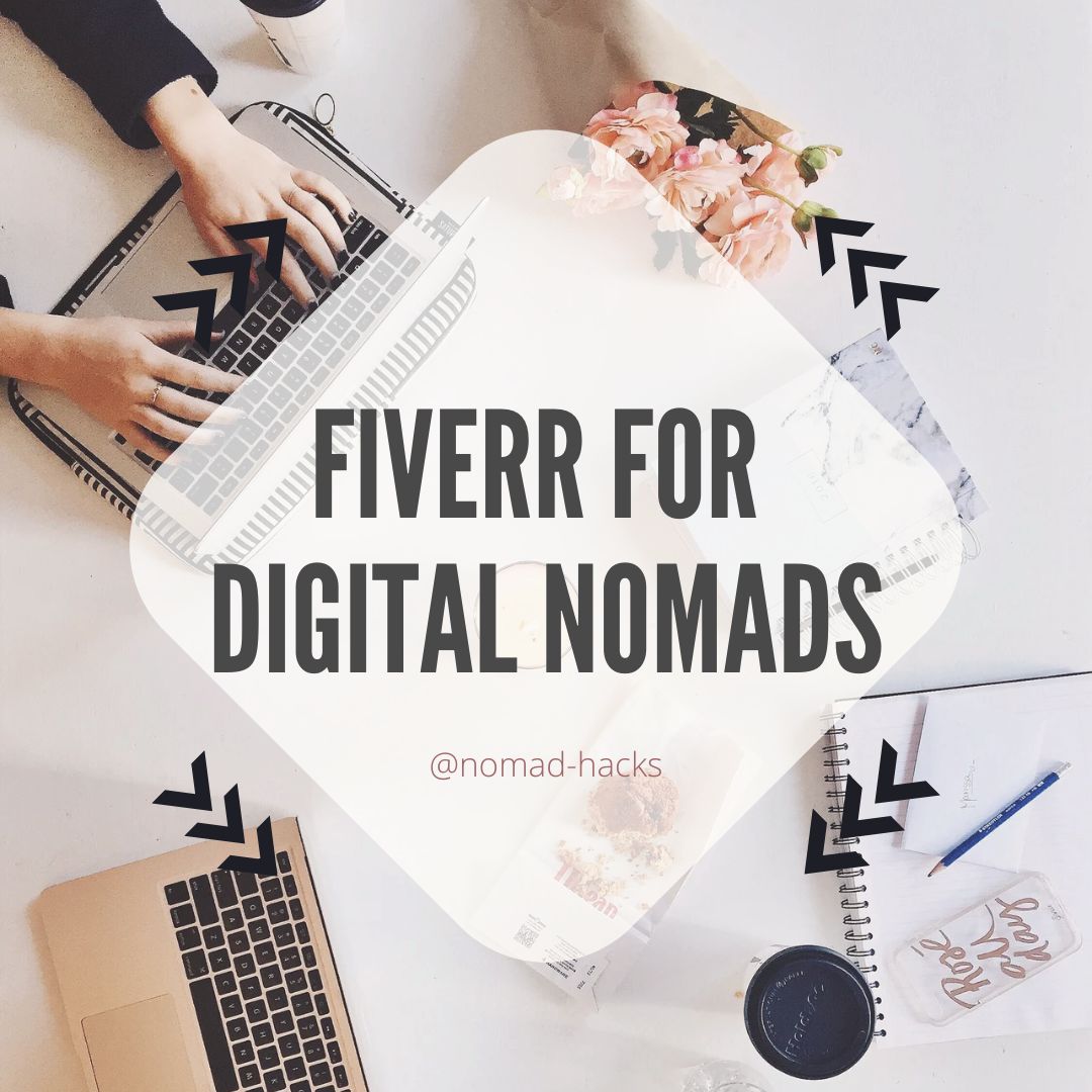 Fiverr for freelancers and Digital Nomads