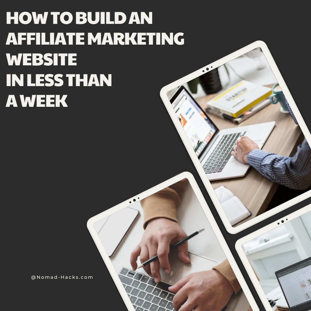 How To Build An Affiliate Marketing Website In Less Than A Week