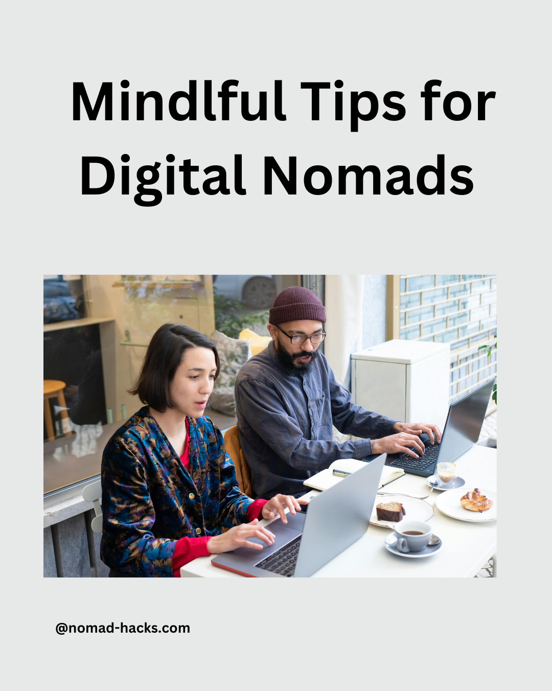 Mindlful Tips for Digital Nomads